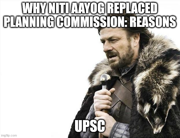 Why NITI Aayog Replaced Planning Commission Reasons